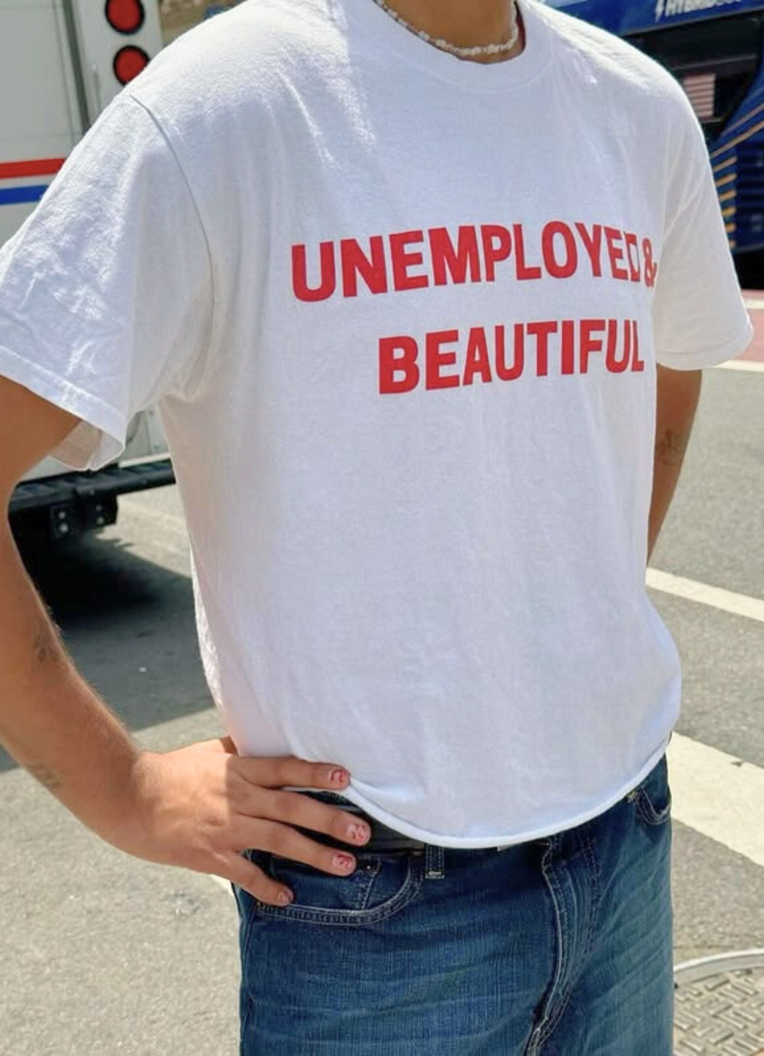 Unemployed And Beautiful Oversized T-shirt