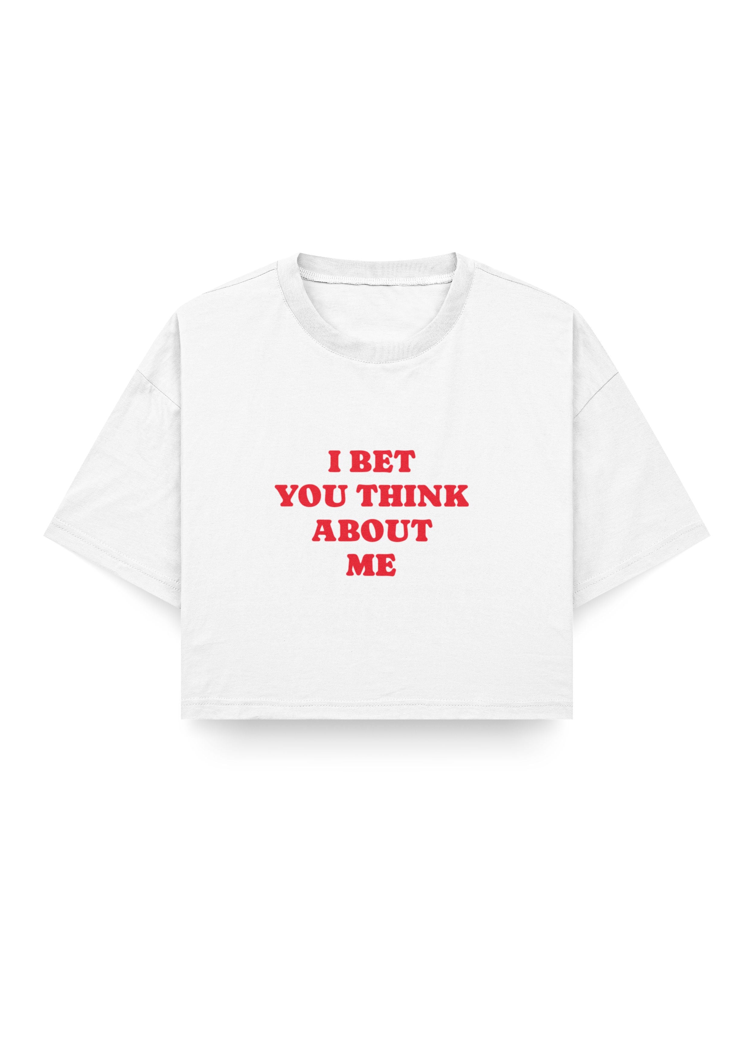 I Bet You Think Crop Top
