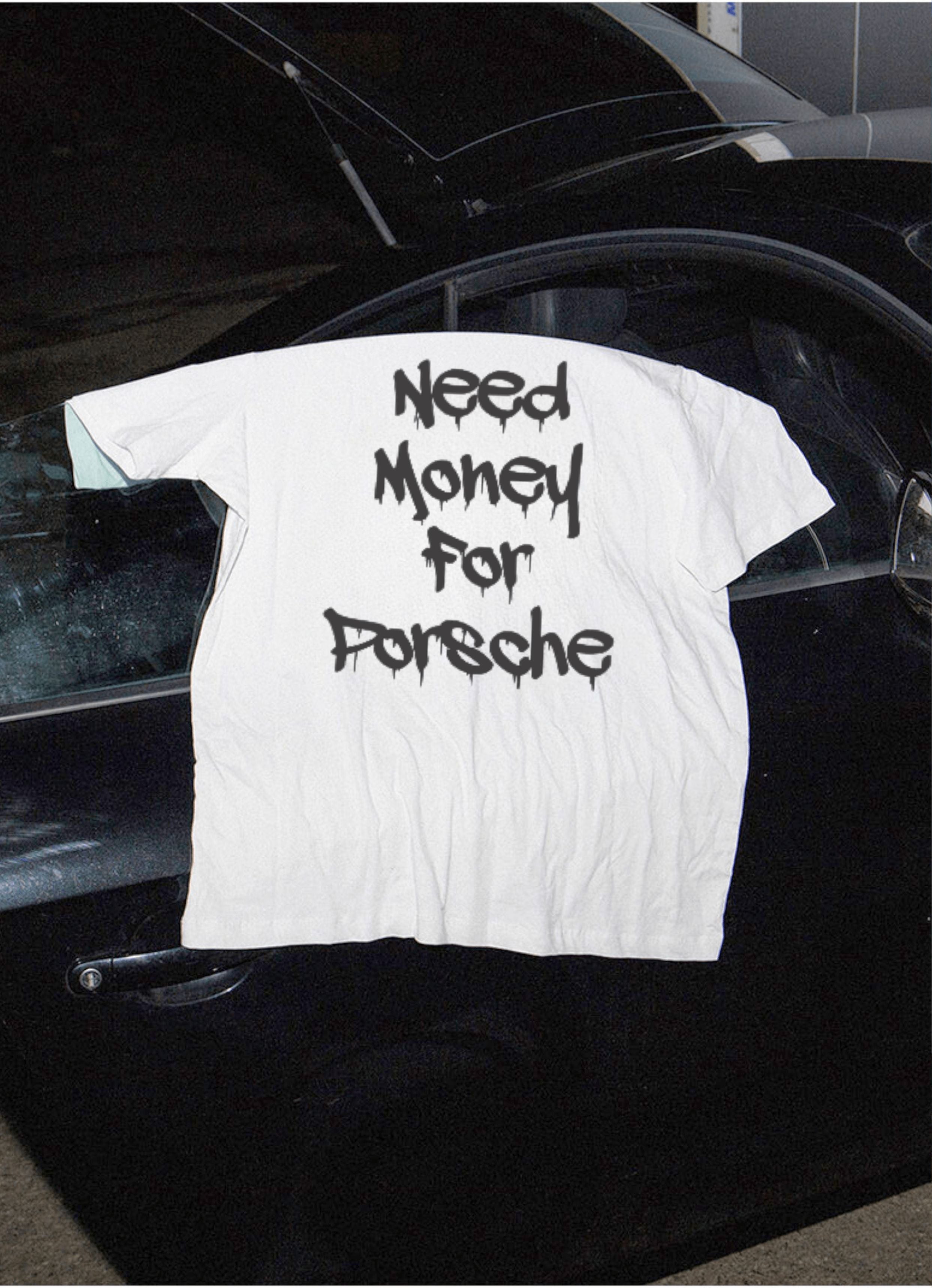 Need Money For Porsche White Oversized T-Shirt