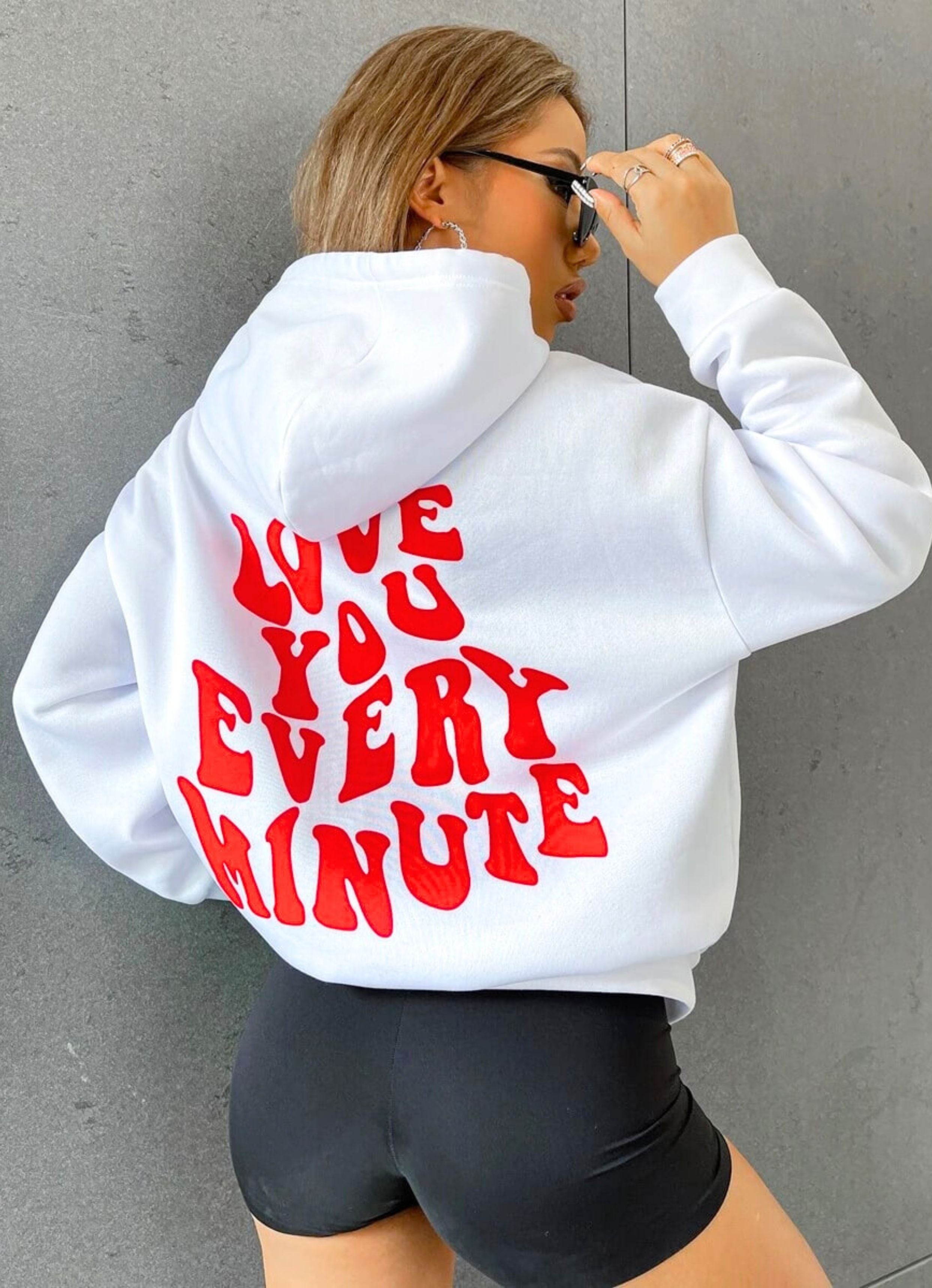 Love You Every Minute White Back Unisex Hoodie