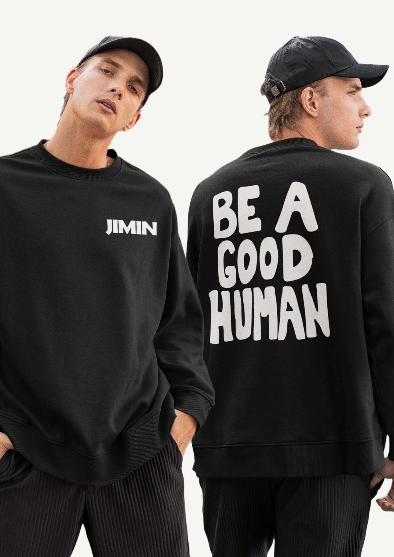 BTS - Be A Good Human Jimin Unisex Sweatshirt