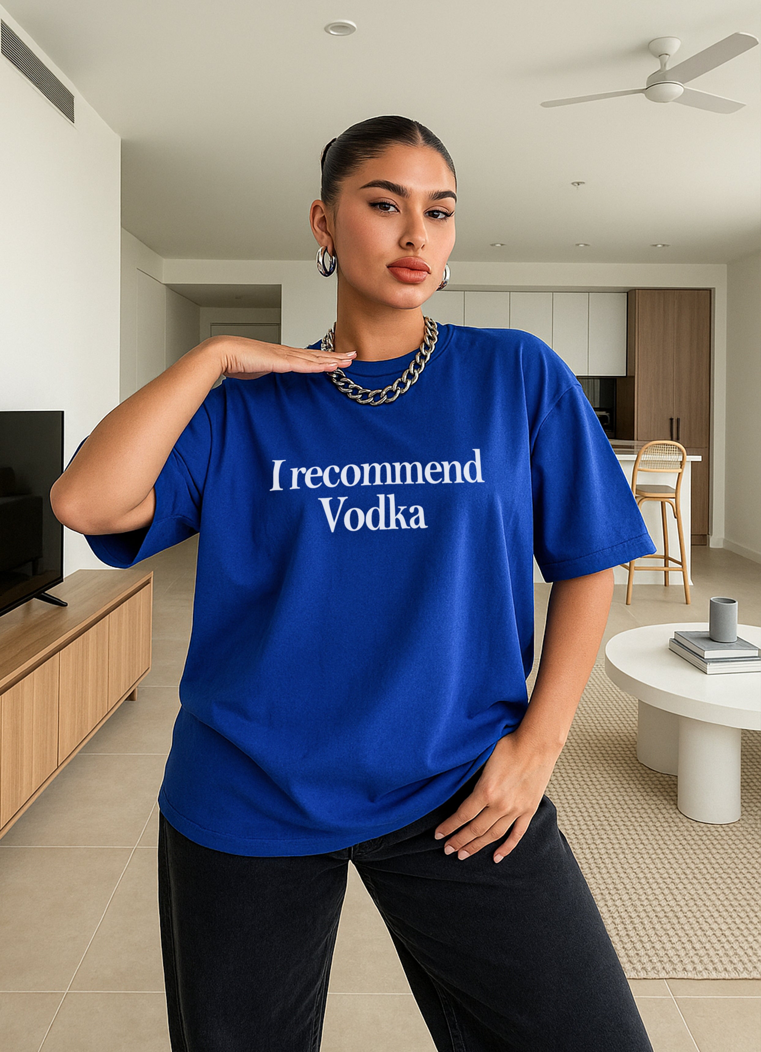 I Recommend Vodka B Oversized T-shirt