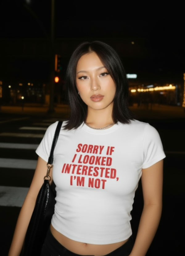 Sorry If I Looked Baby Tee