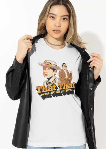 That That Psy Suga Tshirt